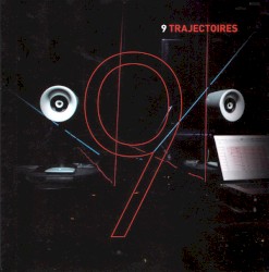 9 Trajectoires