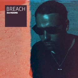 DJ-Kicks: Breach