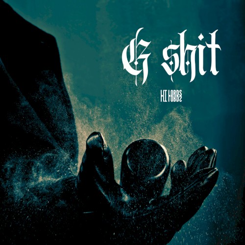 G Shit