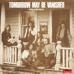 Tomorrow May Be Vanished