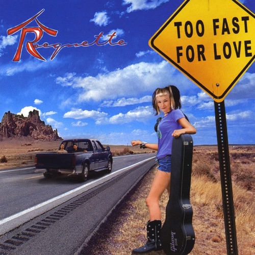 Too Fast for Love