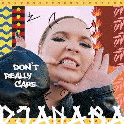 Don’t Really Care