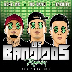 Los bandidos (remix)