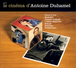 Le Cinéma d'Antoine Duhamel
