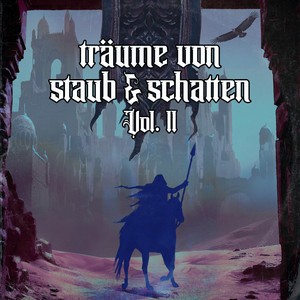 Träume von Staub & Schatten, Vol. 2 (Epic Fantasy Ambience | Reading, D&D, DSA, RPG)