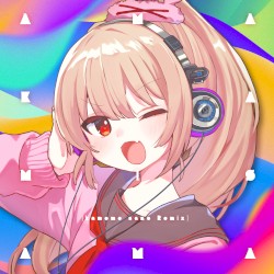 アマカミサマ (kamome sano Remix)