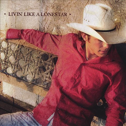 Livin' Like A Lonestar
