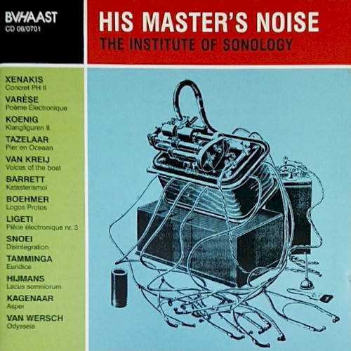 His Master’s Noise: The Institute of Sonology