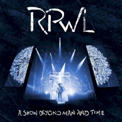 A Show Beyond Man and Time