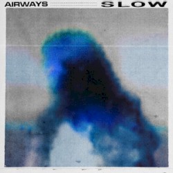 Slow