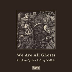 We Are All Ghosts