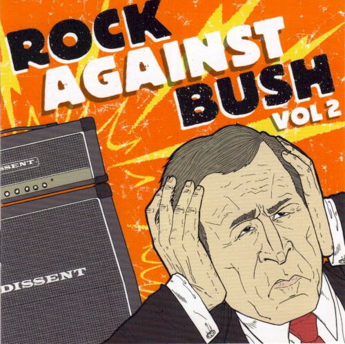 Rock Against Bush, Volume 2