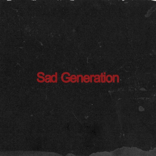 Sad Generation
