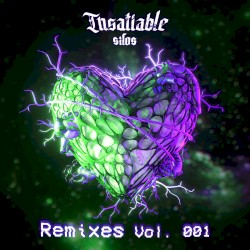 Insatiable Remixes, Vol. 001
