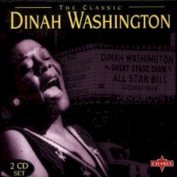 The Classic Dinah Washington