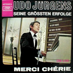Seine größten Erfolge - Merci Chérie