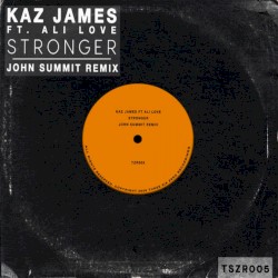 Stronger (John Summit remix)