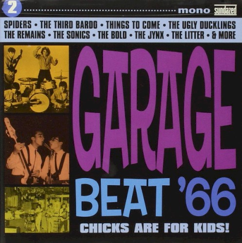 Garage Beat '66, Volume 2: Chicks Are for Kids!