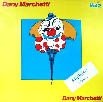 Dany Marchetti, Volume 2