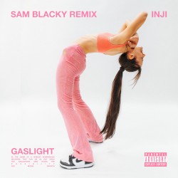 GASLIGHT (Sam Blacky remix)
