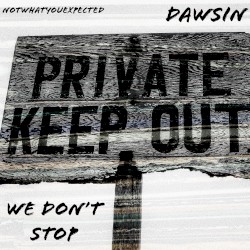 We Don't Stop