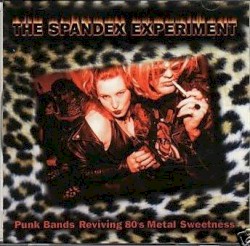 The Spandex Experiment
