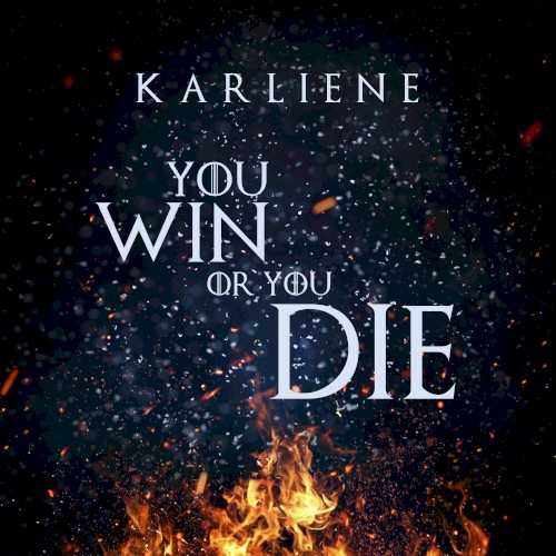 You Win or You Die (Song Of Ice and Fire)
