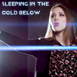 Sleeping in the Cold Below