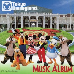 Tokyo Disneyland Music Album