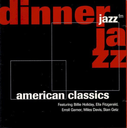 Dinner Jazz: American Classics