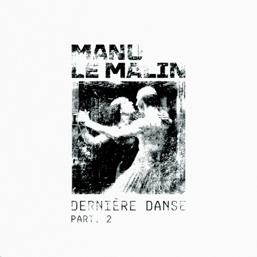 Dernière Danse Part. 02