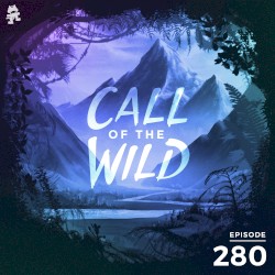 2020-01-08: 280 – Monstercat: Call of the Wild
