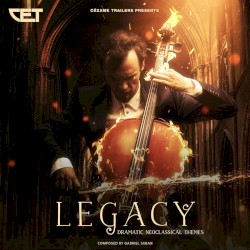 Legacy: Dramatic Neo Classical Themes