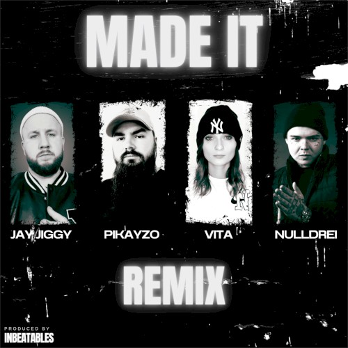 Made It (TikTok Challenge remix)