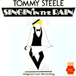 Singin’ in the Rain (Original Cast Recording)