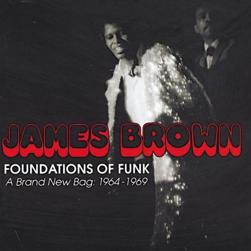 Foundations of Funk: A Brand New Bag: 1964–1969