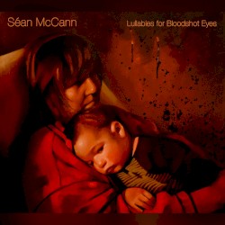 Lullabies for Bloodshot Eyes