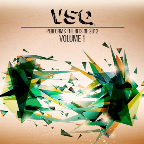 VSQ Performs Modern Rock Hits 2012, Vol. 1