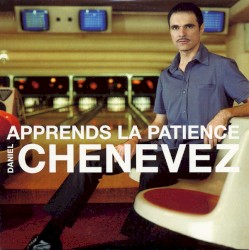 Apprends la patience