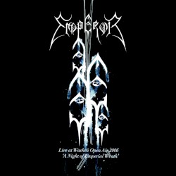 Live at Wacken Open Air 2006 – A Night of Emperial Wrath