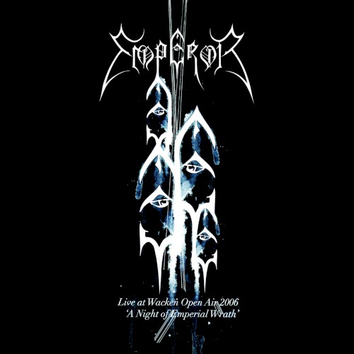 Live at Wacken Open Air 2006 – A Night of Emperial Wrath