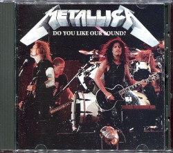 Do You Like Our Sound?