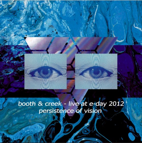 Live at E-Day 2012 - Persistence of Vision