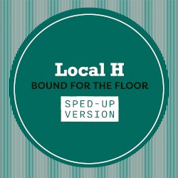Bound For The Floor (Sped Up)