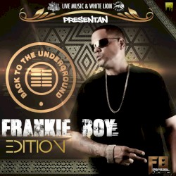 Back to the Underground: Frankie Boy Edition