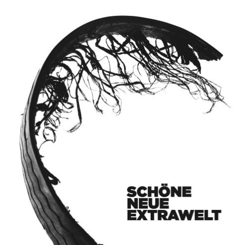 Schöne neue Extrawelt