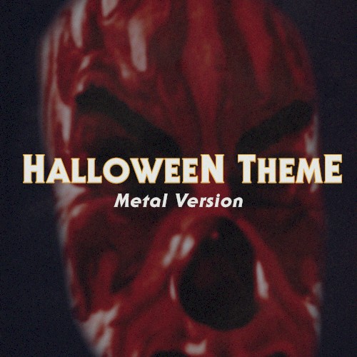Halloween Theme (Metal Version)