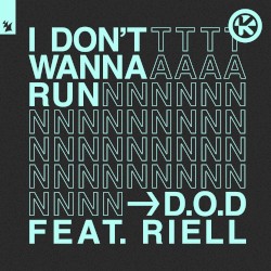 I Don't Wanna Run