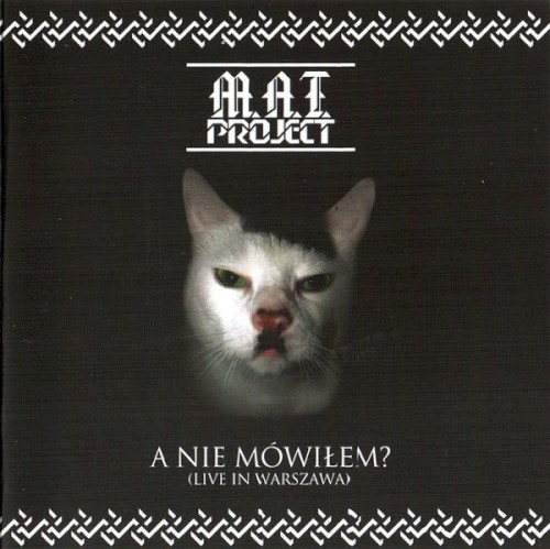 A Nie Mówiłem? (Live In Warszawa)