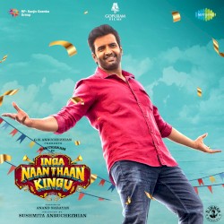 Inga Naan Thaan Kingu